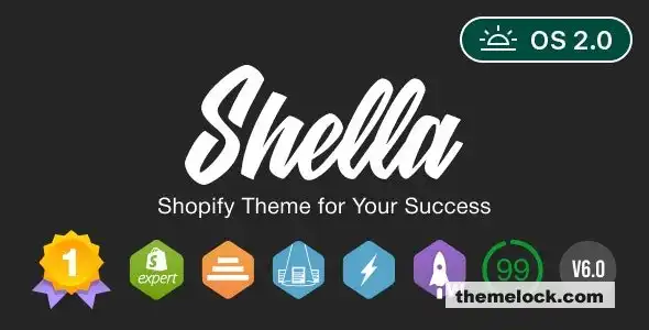 Shella v6 5 3 多用途 Shopify 主题评测：快速、简洁、灵活、操作系统 2.0 性能分析及功能详解