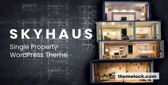 SkyHaus v1.4 单页房产主题全面评测：针对房地产专业人士的功能、性能和易用性详细分析