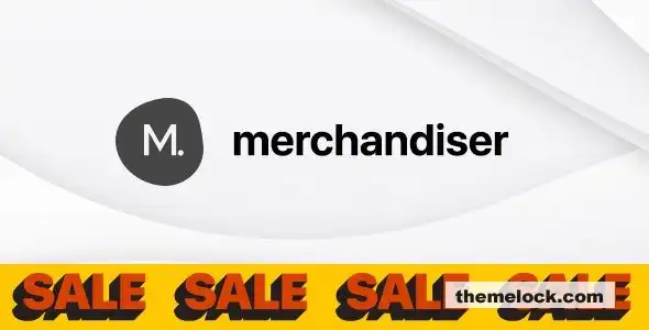 Merchandiser v3.3 全面评测：一款适用于现代电子商务商店的高性能 WooCommerce 主题