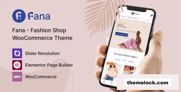 Fana v1.1.18 时尚商店 WordPress 主题：功能、性能和自定义选项的全面评测，助您打造成功的电子商务平台