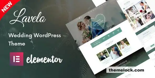 Lavelo v2.0.8 深度评测：现代情侣和活动策划师的终极婚礼 WordPress 主题